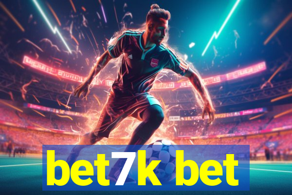 bet7k bet